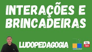 AS INTERAÇÕES E BRINCADEIRAS NA BNCC [upl. by Ainuj]