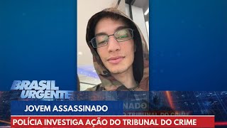 Jovem é assassinado e pai chora ao pedir por Justiça  Brasil Urgente [upl. by Lorenzo]