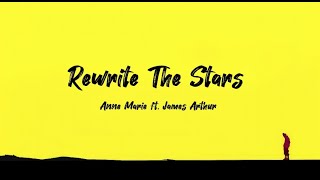 Anne Marrie ft James Arthur  Rewrite The Stars [upl. by Haem]