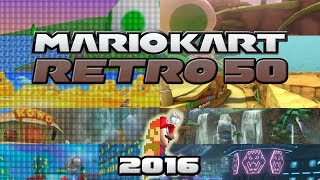 Top 50 Mario Kart Retro Tracks 2016 [upl. by Aitetel]