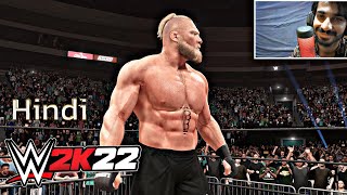 Gameplay Brock Lesnar Vs Big E 2k22 Full Match with  FaceCam Hindi Urdu Commentary [upl. by Holzman184]