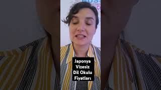 japonca japonca dilokulu vizesiz fiyatlar 2025 [upl. by Otrebor61]