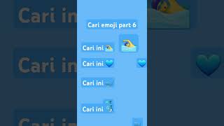 cari emoji part 6 music [upl. by Anua]