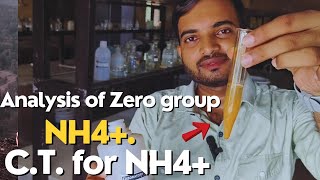 Analysis of Zero group NH4  CT for ammonium ion saltanalysis a2zpractical991 [upl. by Attenahs]