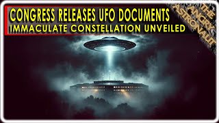 Congress releases shocking UFO documents Immaculate Constellation analysis [upl. by Canfield]