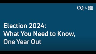 Election 2024 What You Need to Know One Year Out [upl. by Cariotta]