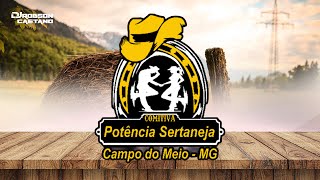 COMITIVA POTÊNCIA SERTANEJA  CAMPO DO MEIOMG [upl. by Aerdnak]