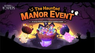 Riders Of Icarus The Haunted Manor Event [upl. by Enelak]