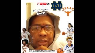 10 Notre Dame vs 4 Texas WHO YALL GOT Im Taking Texas ncaawbb texas notredame sports [upl. by Haramat]