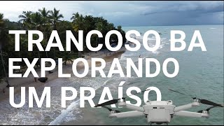 Trancoso BA Conheça como realmente é trancosobahia trancoso praia [upl. by Grados143]