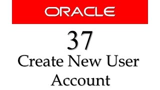 SQL tutorial 37 How to create NEW USER account using Create User statement in Oracle database [upl. by Musa]