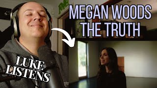 Pastor Reacts to MEGAN WOODS  First time hearing quotThe Truthquot  Luke Listens [upl. by Siol69]