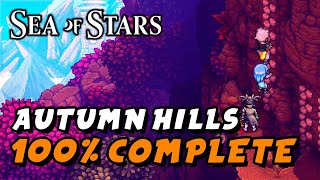 Sea Of Stars  Autumn Hills 100 Guide All Chests Rainbow Conches Etc [upl. by Cohbath]