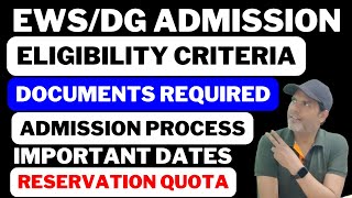 EWS Eligibility Criteria Documents Required Admission Process Important Dates Reservation Quota [upl. by Tnert]