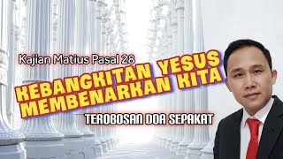 Kebangkitan Yesus Membenarkan kita [upl. by Olympia523]