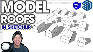 How to Model ROOFS in SketchUp 9 Different Kinds [upl. by Yllah]