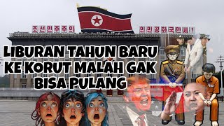 JANGAN LAKUKAN INI KETIKA LIBURAN KE KOREA UTARA [upl. by Suzette]