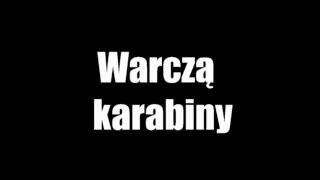 Warczą karabiny [upl. by Aihselef]