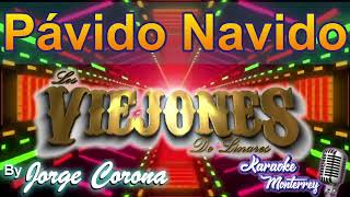 Karaoke Monterrey  Viejones de Linares  Pavido Navido [upl. by Nelrac]