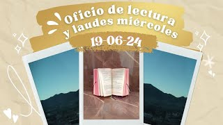 OFICIO DE LECTURA HOY MIÉRCOLES 19 DE JUNIO 2024 [upl. by Castle]