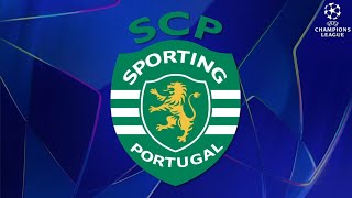 Sporting CP Goal Song 202425  UEFA Champions League [upl. by Enrica]