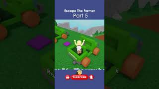 Escape The Farmer Part 5 roblox games robloxgames gameplay satisfying obby gaming asmr [upl. by Amoakuh]