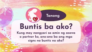 Buntis ba ako Ano ano ba ang SIGNS NA BUNTIS ang isang babae BuhayBuntis Pregnant Philippines [upl. by Aled]