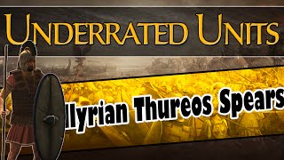 Total War Rome 2  Underrated Units  Illyrian Thureos Spears 1 [upl. by Neruat]