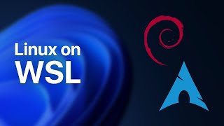 Using Linux on Windows with WSL 2 🐧 – Debian and Arch Linux [upl. by Shaper689]