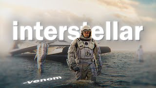 Interstellar「 Edit 」 4k Way Down We Go [upl. by Rosane]