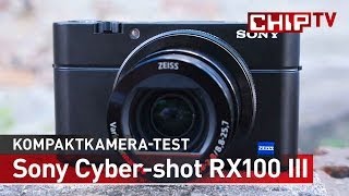 Sony Cybershot RX100 III  HighEndDigitalkamera  Review deutsch  CHIP [upl. by Blanchette]