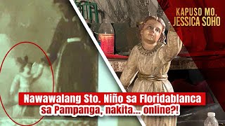 Nawawalang Sto Niño sa Floridablanca sa Pampanga nakita… online  Kapuso Mo Jessica Soho [upl. by Indyc]