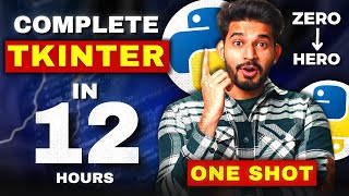 Python Tkinter Full Course for Beginners in 12 Hours  Learn Tkinter with Python Projects 2024 [upl. by Evoy]