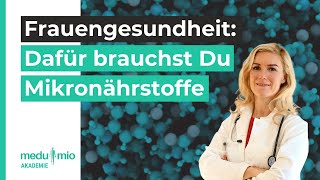 Frauengesundheit Dafür braucht Dein Körper Mikronährstoffe 🔬 Dr Simone Koch [upl. by Mccahill713]