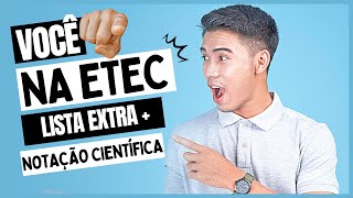 Notação Científica 🔥INTENSIVO Matemática ETEC  LISTA EXTRA🔥 [upl. by Aicats]