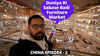 CHINA Ki Furniture Market Ke SHOCKING Rates WHOLESALE [upl. by Suoivatram609]