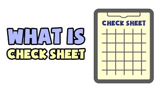 What is Check Sheet  Explained in 2 min [upl. by Rorrys882]