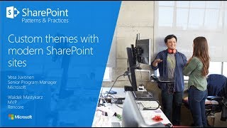 PnP Webcast  Custom themes with modern SharePoint sites [upl. by Sigismond]