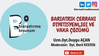 Bariatrik Cerrahi Diyetisyenliği ve Vaka Çözümü [upl. by Ataeb965]