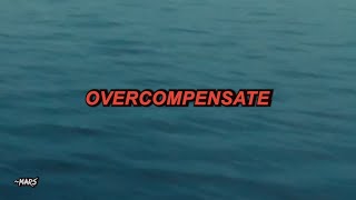 Twenty One Pilots  Overcompensate Lyrics [upl. by Diet331]