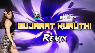 Gujarat Kuruthi Remix  Deejay BabyBoii  Green Rasta Crew Production [upl. by Enimzaj364]