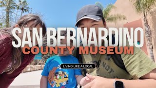 San Bernardino County Museum 2024 [upl. by Burck857]