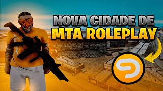 CONHEÇA A NOVA CIDADE PARA GTA MTA RP 2024  DISTRITO ROLEPLAY [upl. by Allerbag]