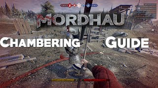 Mordhau Beginner Chambering Techniques [upl. by Orimisac]