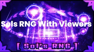 Sols RNG with viewers [upl. by Colbert587]