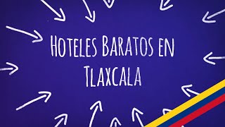 Hoteles Baratos en Tlaxcala  Encuentre aquí las mejores opciones [upl. by Vallo]