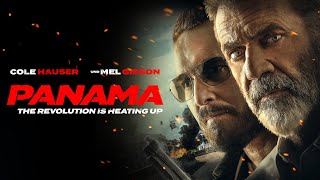 PANAMA Official Trailer 2022 Cole Hauser Mel Gibson Thriller [upl. by Peyter]