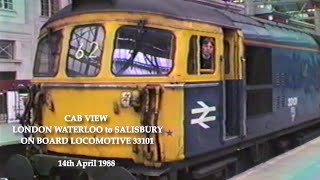 BR in the 1980s London Waterloo to Salisbury Cab View On Board Locomotive 33101 in 1988 [upl. by Anuahc]