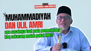 Benarkah KHGT Muhammadiyah Adalah Bentuk Ketidaktaatan Pada Ulil Amri  Ust Muhammad Yamin Mukhtar [upl. by Nimrahc185]