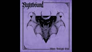 Nightbound  quotWhere Twilight Endsquot FULL SINGLE 2023 [upl. by Ardua613]